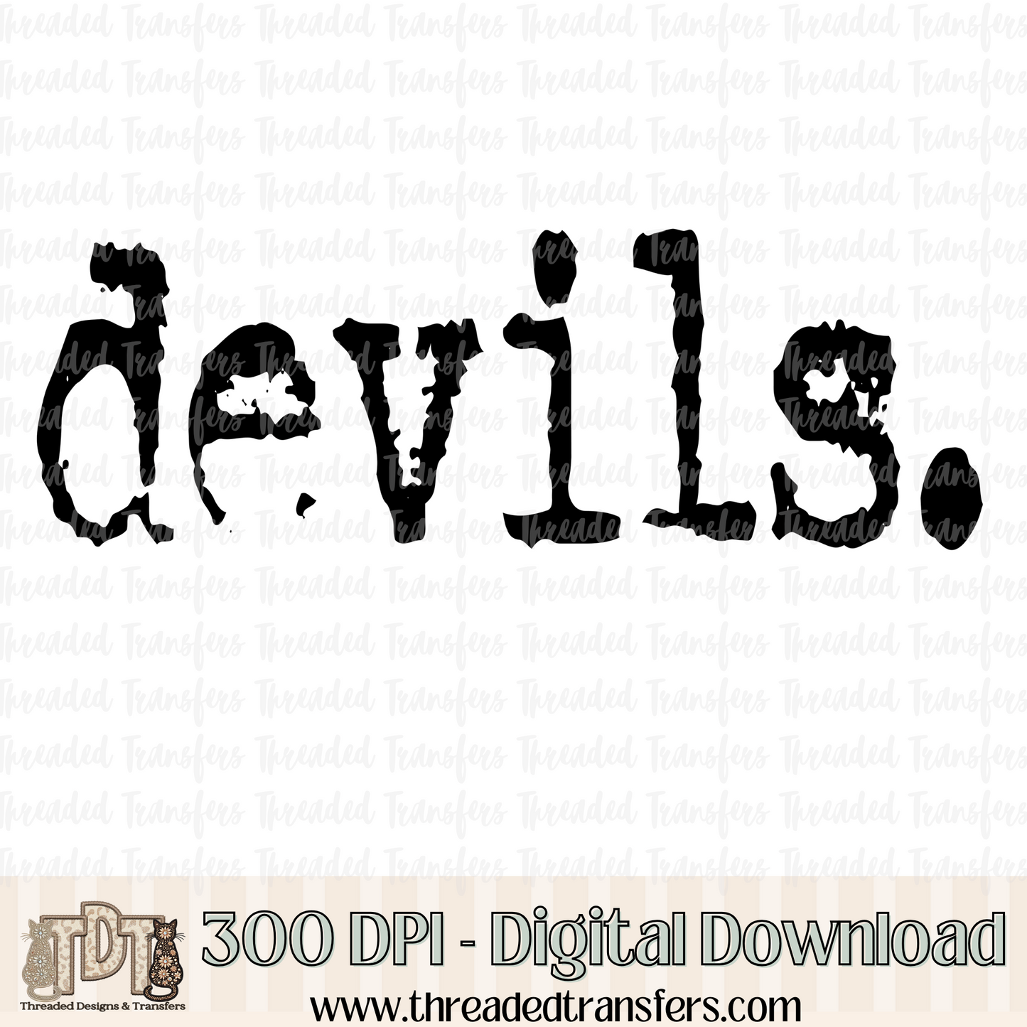 Devils Typography Digital Design Download (PNG Format - no product shipped)