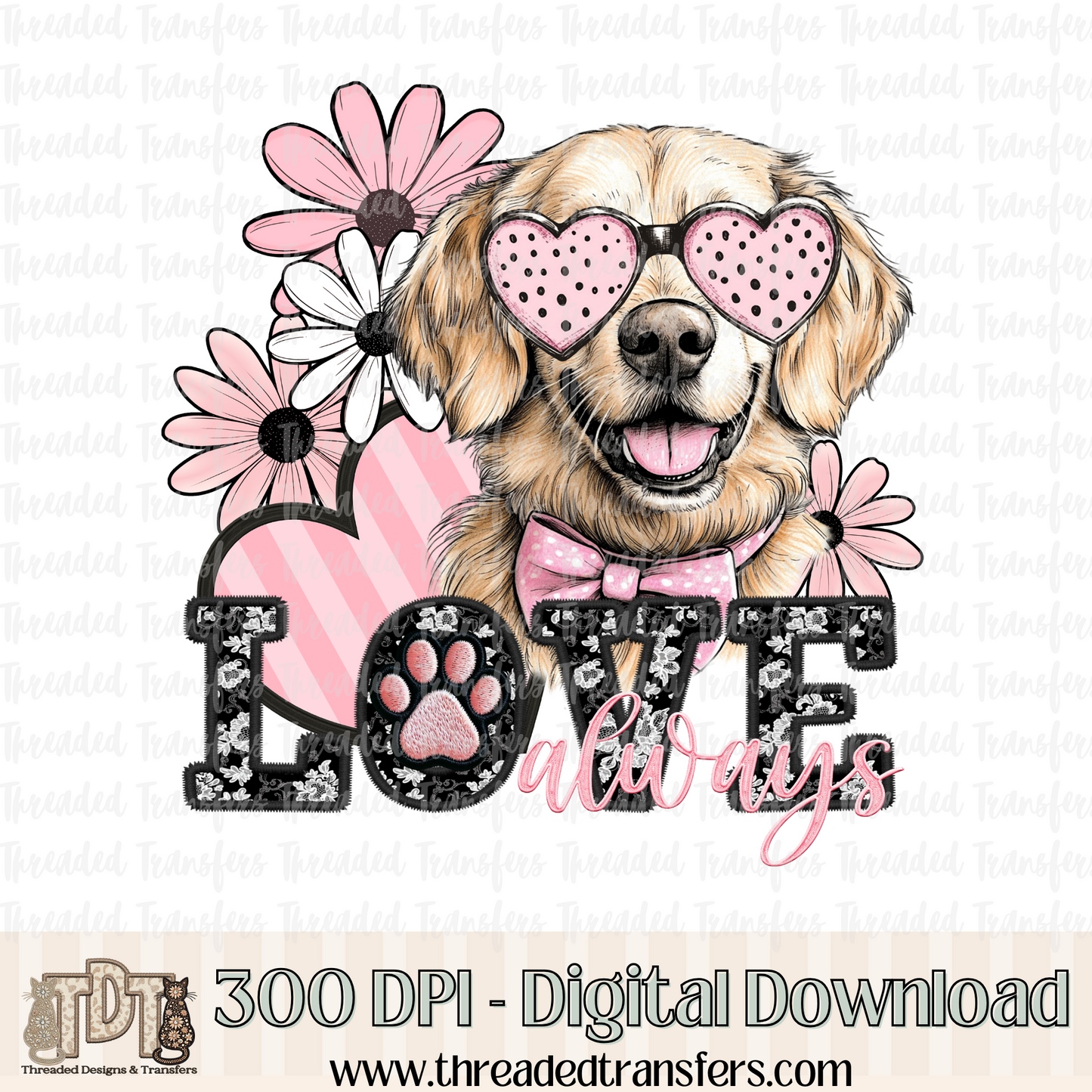 Love Always Golden Retriever Faux Embroidery Digital Design Download (PNG Format - no product shipped)