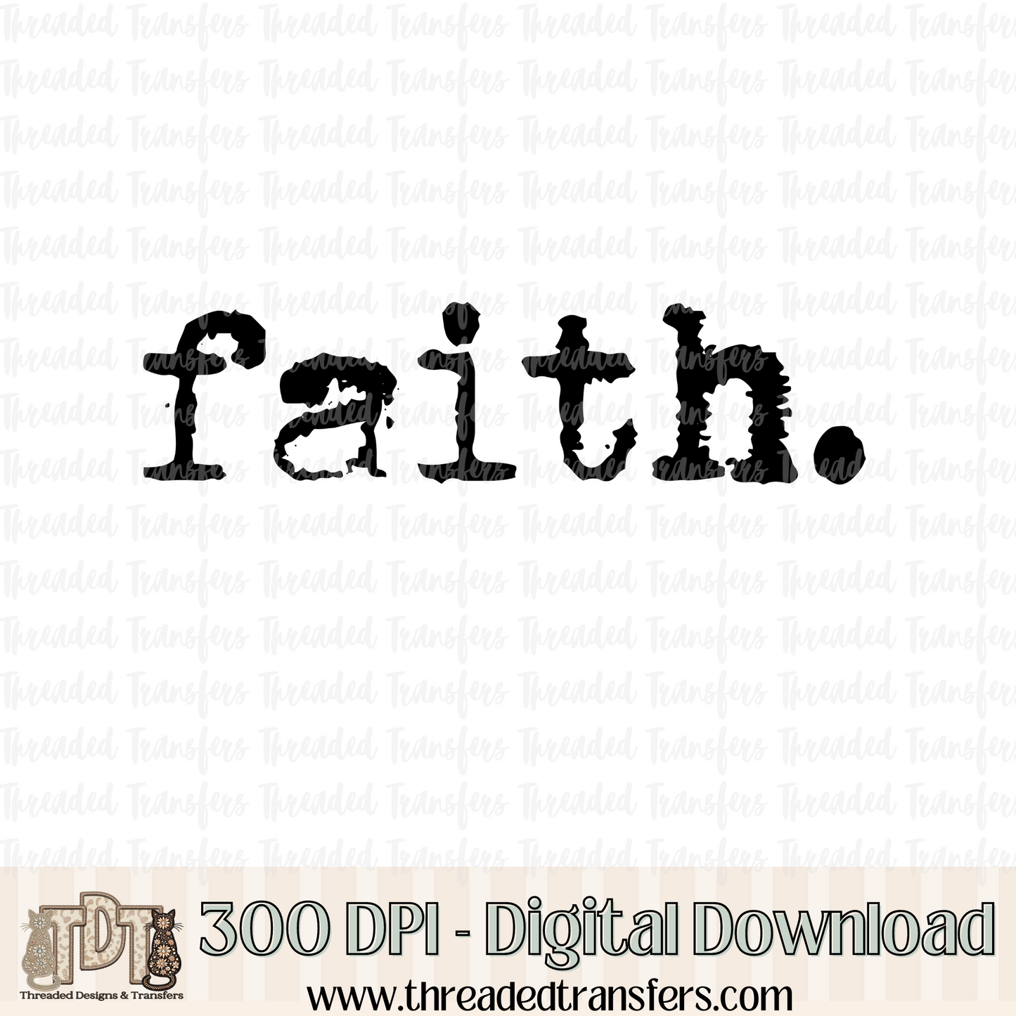 Faith Typography Digital Design Download (PNG Format - no product shipped)