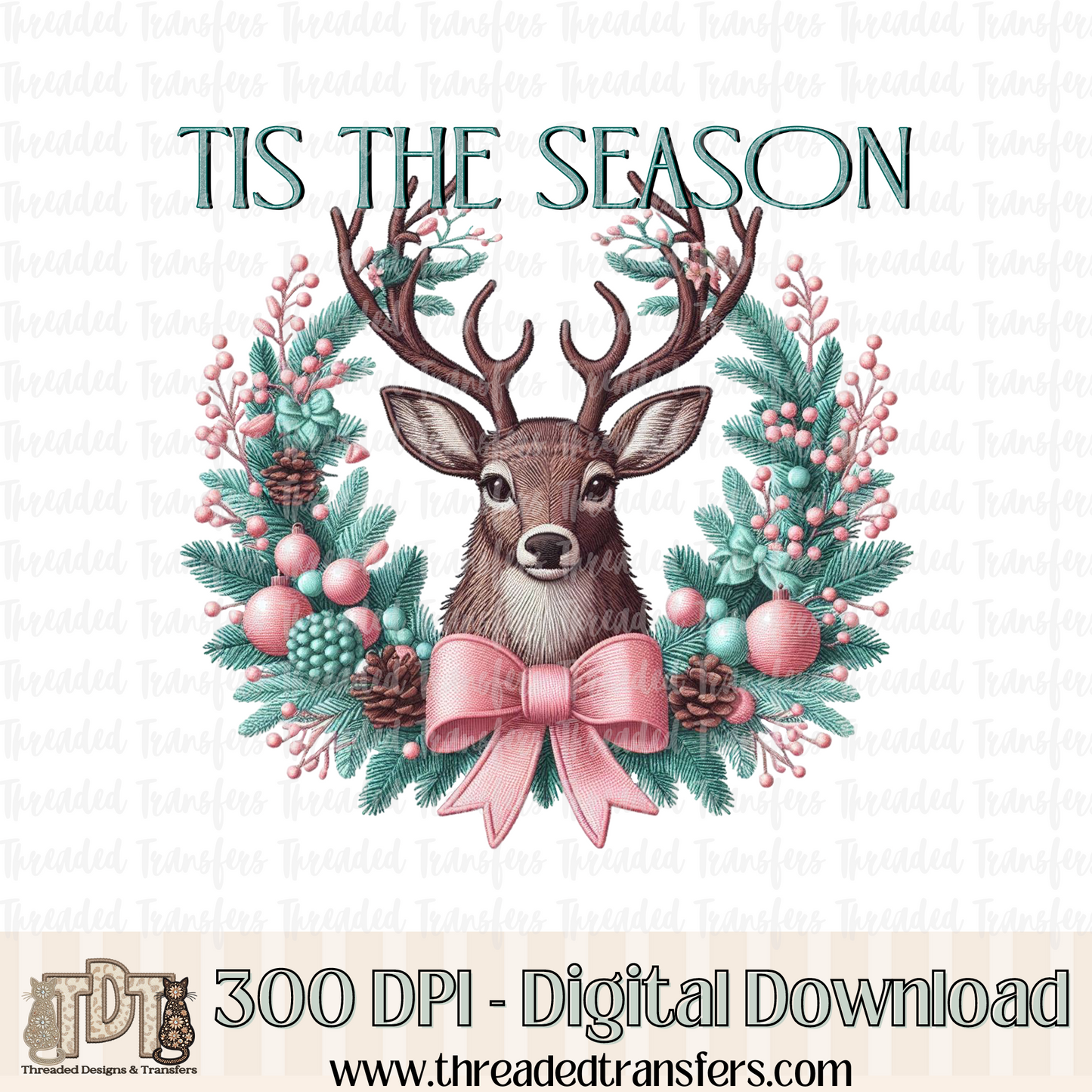 Tis the Season Reindeer Faux Embroidery Digital Design Download (PNG Format - no product shipped)