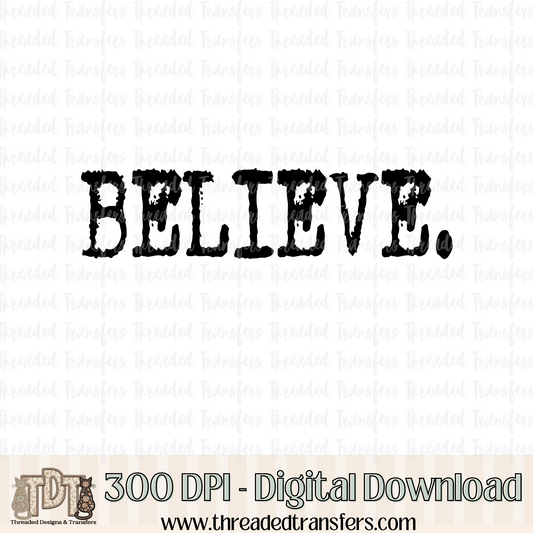 Believe Typography Digital Design Download (PNG Format - no product shipped)