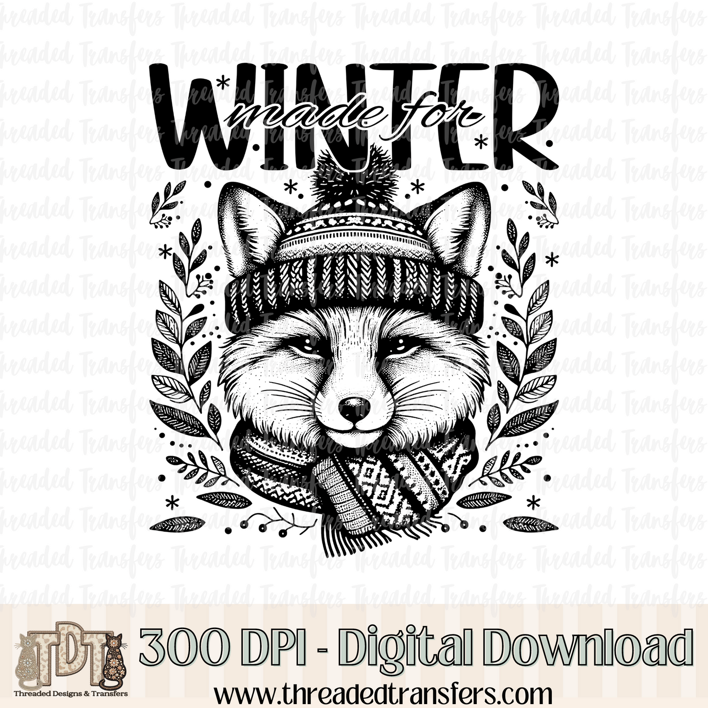 Made For Winter Fox Digital Design Download (PNG Format - no product shipped)