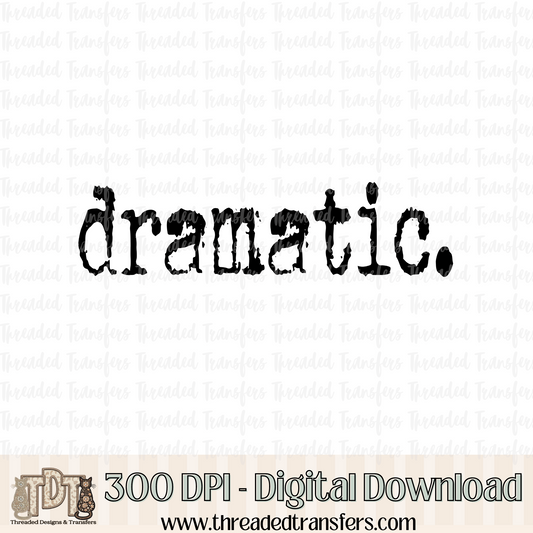 Dramatic Typography Digital Design Download (PNG Format - no product shipped)