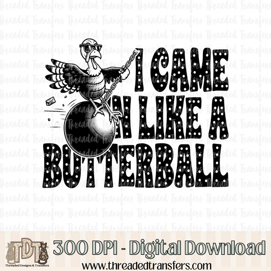 Butterball Digital Design Download (PNG Format - no product shipped)