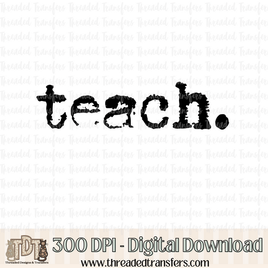 Teach Typography Digital Design Download (PNG Format - no product shipped)