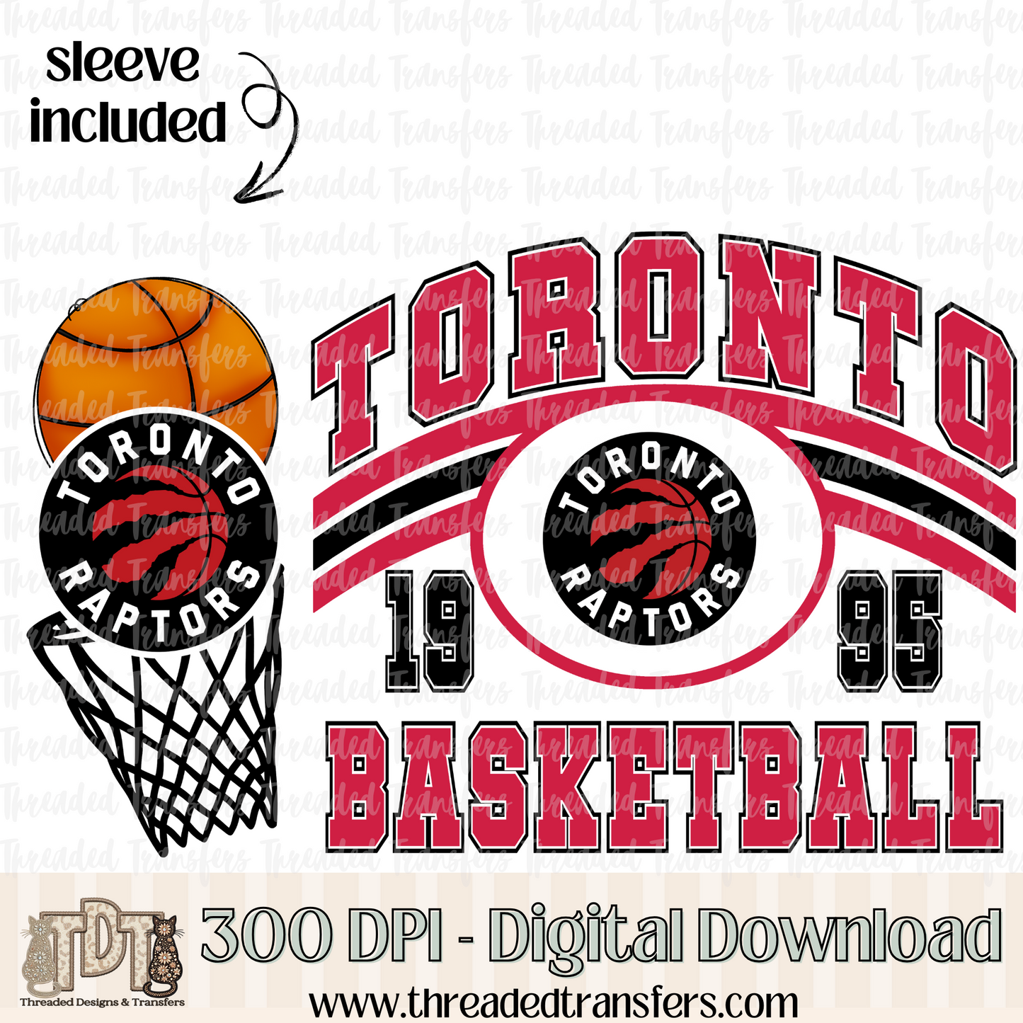 Toronto Retro B Ball & Matching Sleeve Digital Design Download (PNG Format - no product shipped)