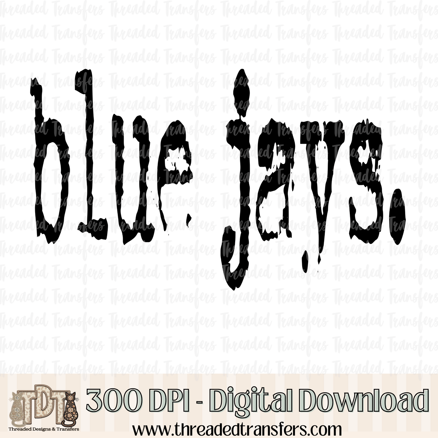 Blue Jays Typography Digital Design Download (PNG Format - no product shipped)