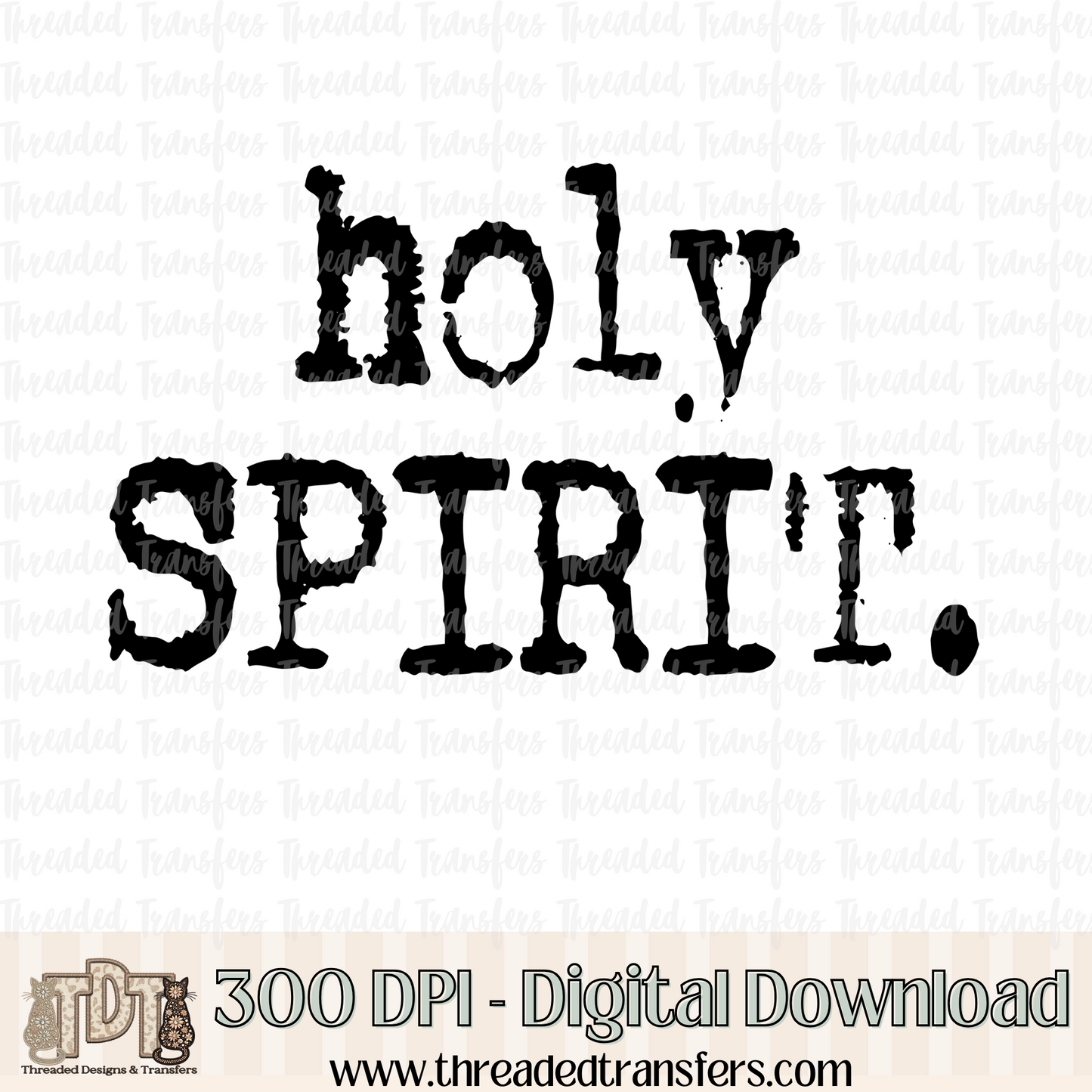 Holy Spirit Typography Digital Design Download (PNG Format - no product shipped)