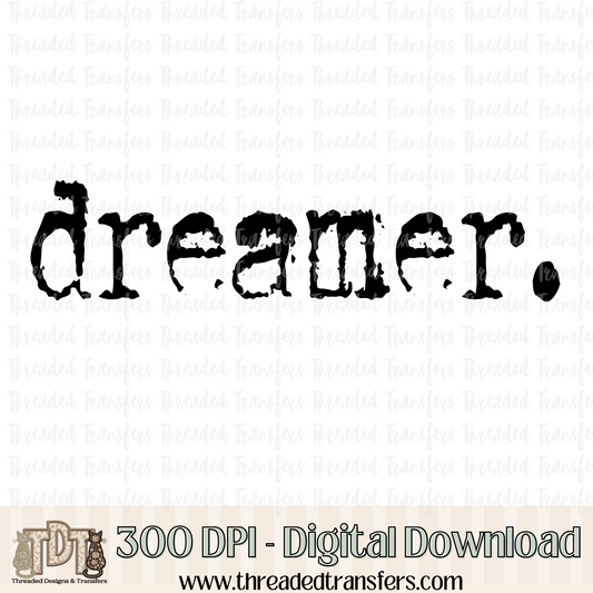 Dreamer Typography Digital Design Download (PNG Format - no product shipped)