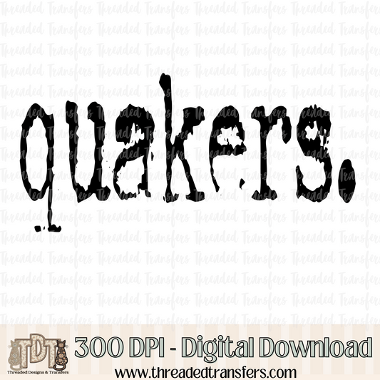 Quakers Typography Digital Design Download (PNG Format - no product shipped)