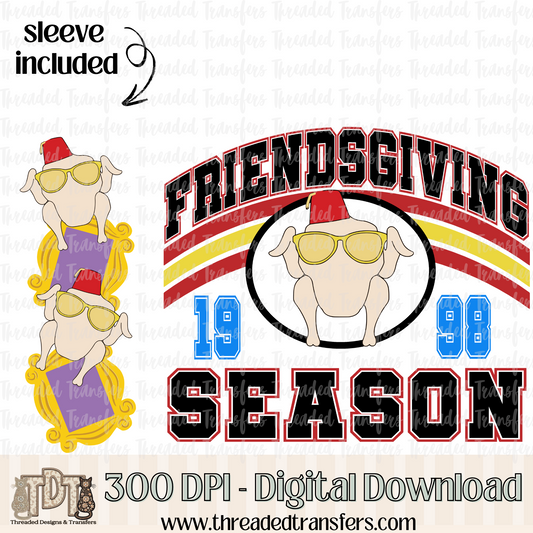 Friendsgiving Season & Matching Sleeve Digital Design Download (PNG Format - no product shipped)