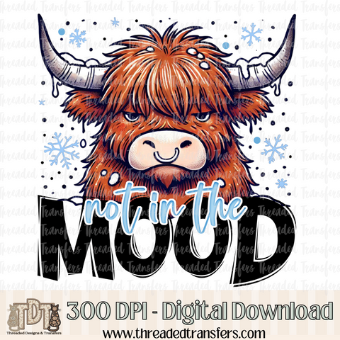 Not in the Mood Cow Digital Design Download (PNG Format - no product shipped)