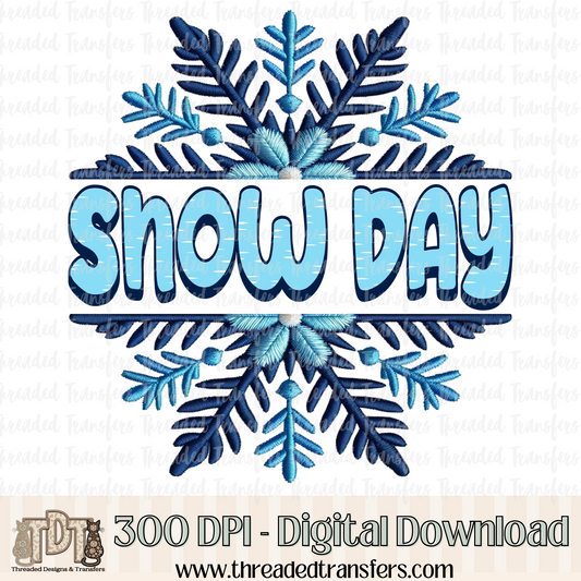 Snow Day Faux Embroidery Digital Design Download (PNG Format - no product shipped)