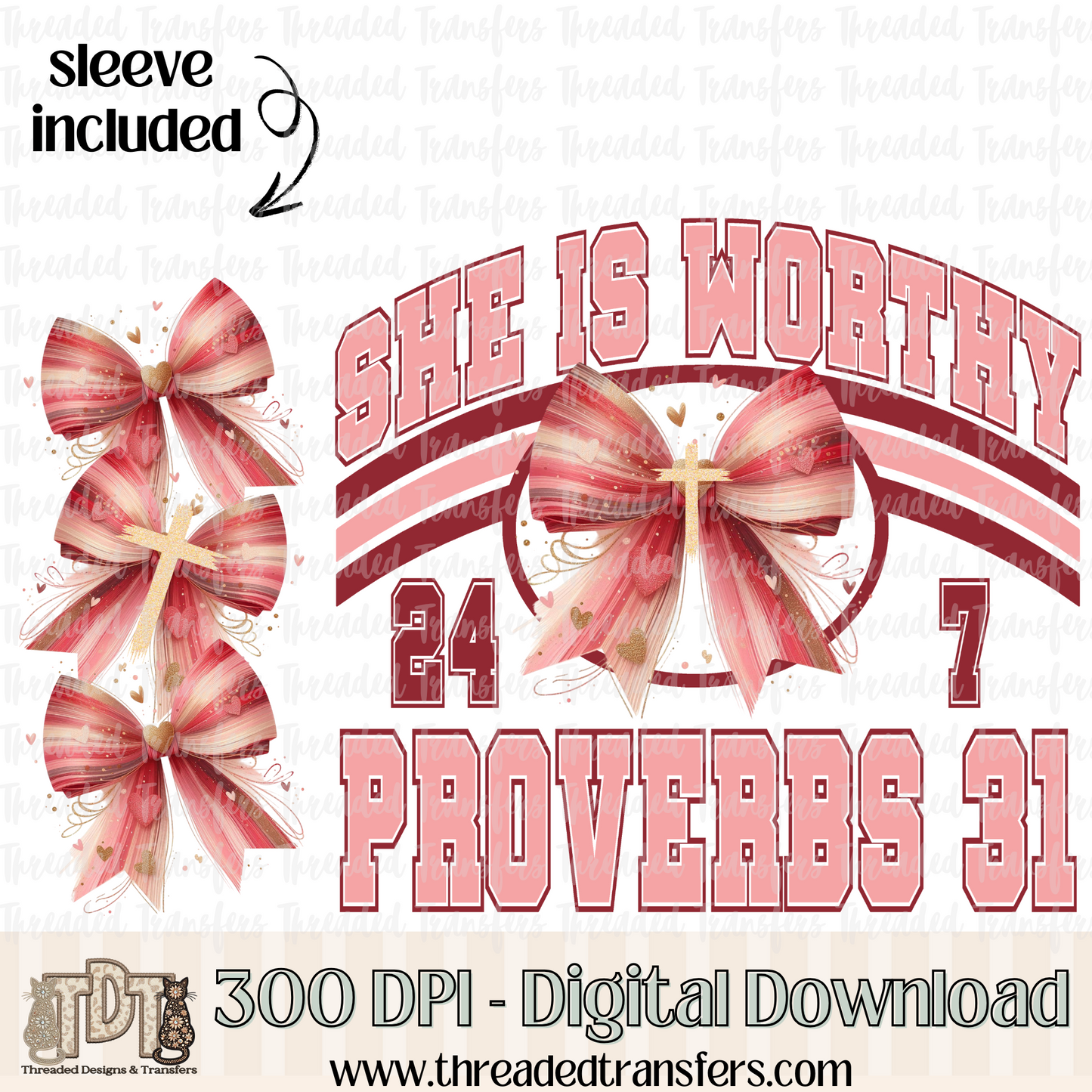 She is Worthy & Matching Sleeve Digital Design Download (PNG Format - no product shipped)