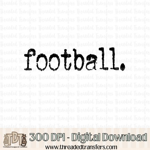 Football Typography Digital Design Download (PNG Format - no product shipped)