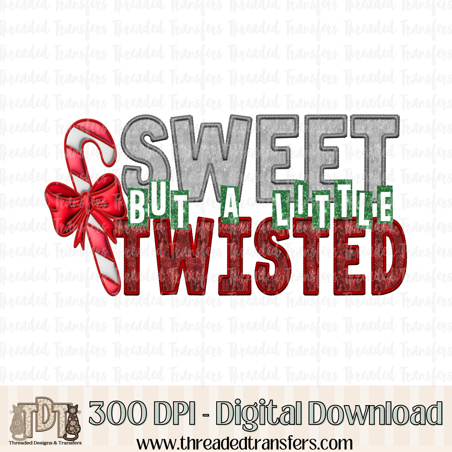 Sweet but a Little Twisted Faux 3D Puffy Look, Embroidery and Sparkles Digital Design Download (PNG Format - no product shipped)