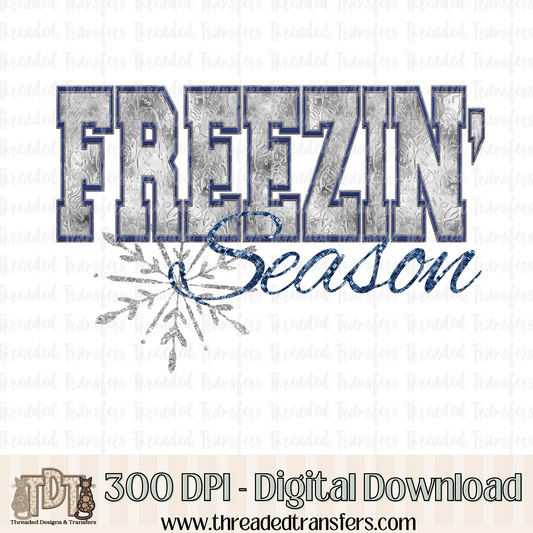 Freezin' Season Faux 3D Etched Metal, Embroidery and Sparkle Digital Design Download (PNG Format - no product shipped)