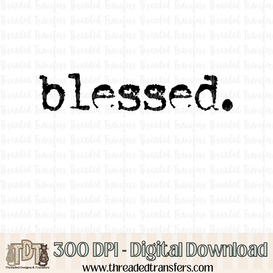 Blessed Typography Digital Design Download (PNG Format - no product shipped)