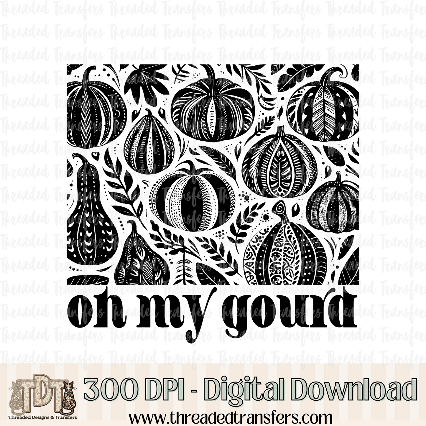 Oh My Gourd Digital Design Download (PNG Format - no product shipped)