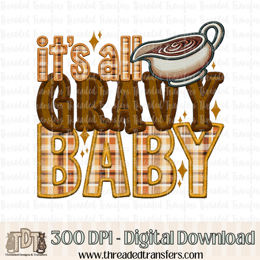 It's All Gravy Baby Faux Knit & Faux Embroidery Digital Design Download (PNG Format - no product shipped)