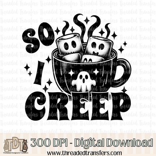 Creep Digital Design Download (PNG Format - no product shipped)