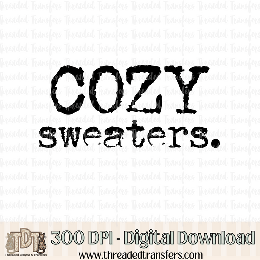 Cozy Sweaters Typography Digital Design Download (PNG Format - no product shipped)