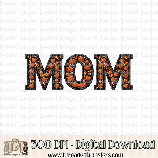 Mom with Pumpkin Details Faux Rhinestones & Faux Embroidery Digital Design Download (PNG Format - no product shipped)