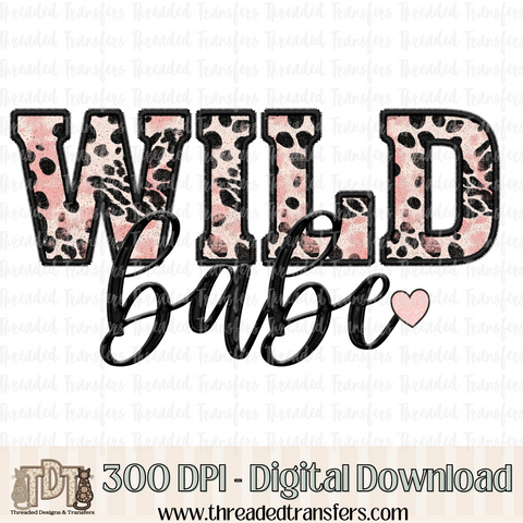 Wild Babe Faux Embroidery Digital Design Download (PNG Format - no product shipped)