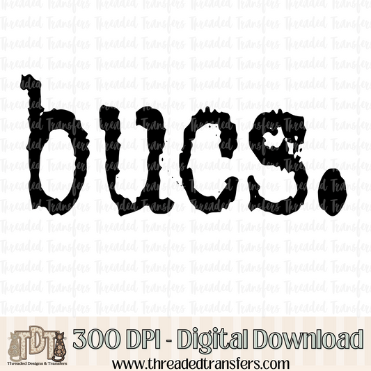 Bucs Typography Digital Design Download (PNG Format - no product shipped)