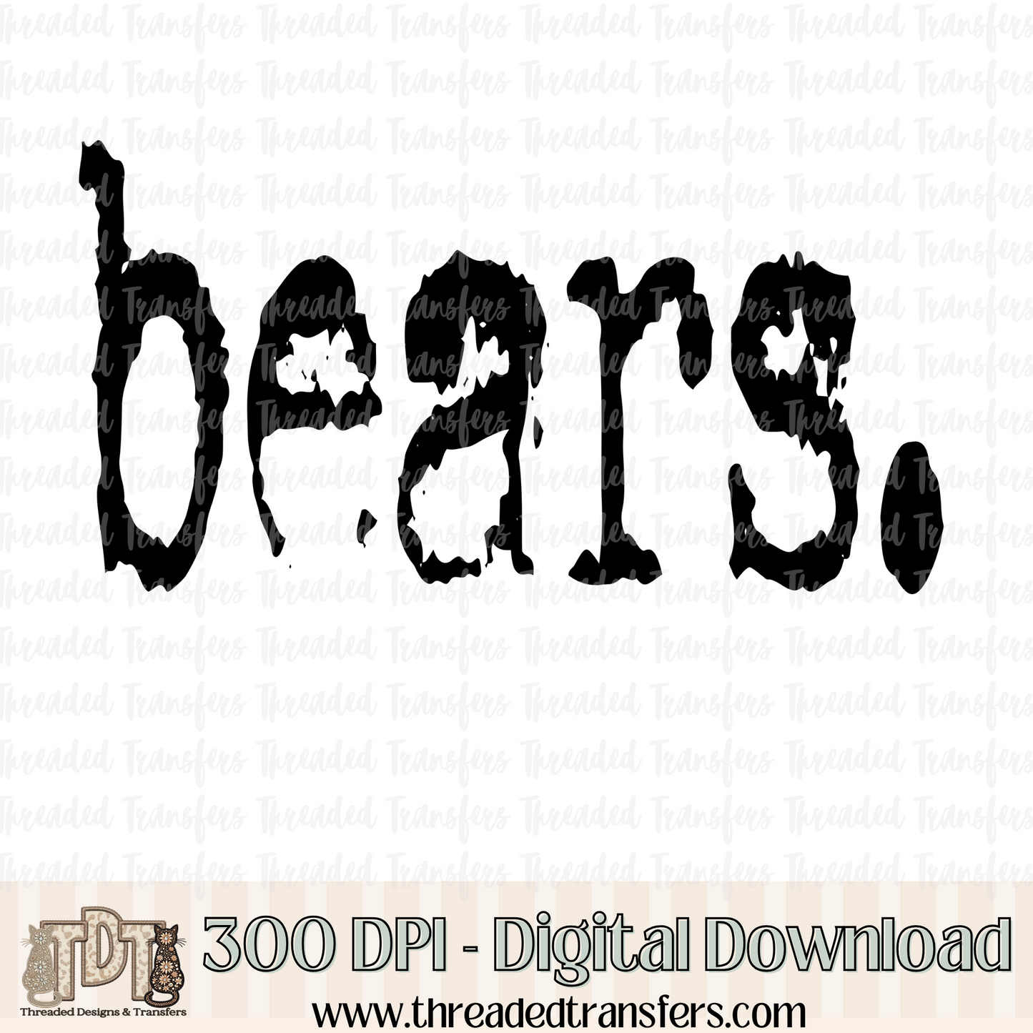 Bears Typography Digital Design Download (PNG Format - no product shipped)