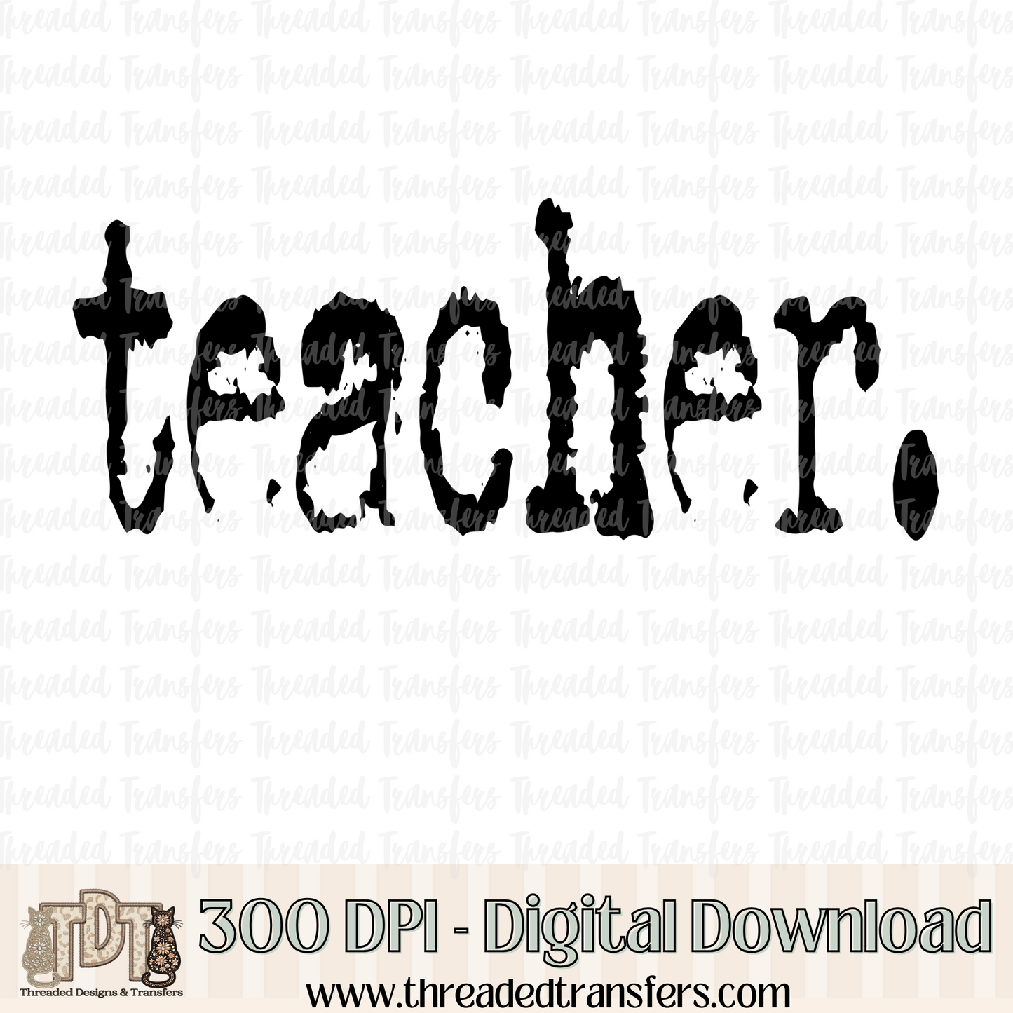 Teacher Typography Digital Design Download (PNG Format - no product shipped)