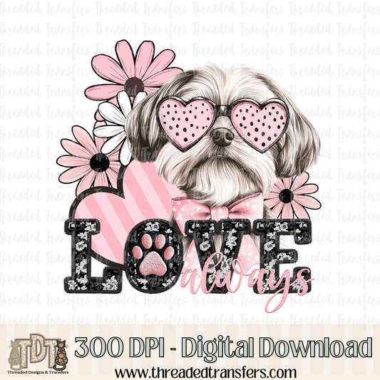 Love Always Shih Tzu Faux Embroidery Digital Design Download (PNG Format - no product shipped)