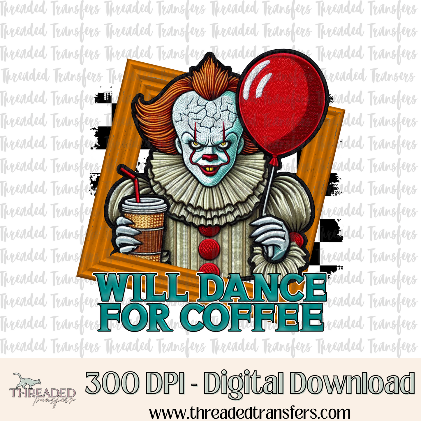 Will Dance For Coffee Faux Embroidery Digital Design Download (PNG Format - no product shipped)