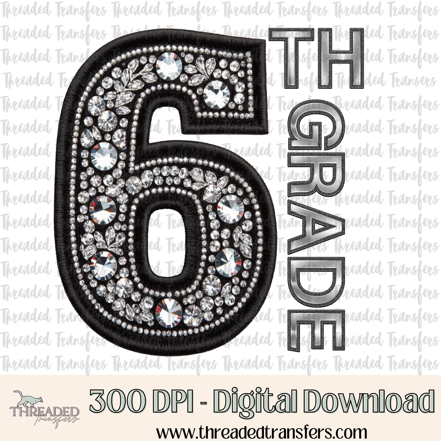 6th Grade Faux Rhinestones & Faux Embroidery Digital Design Download (PNG Format - no product shipped)