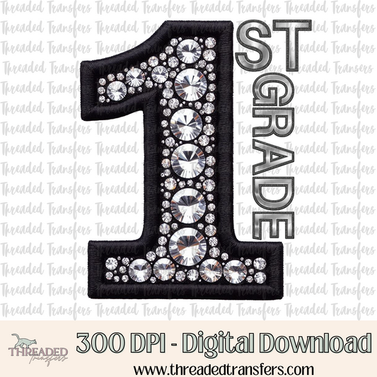 1st Grade Faux Rhinestones & Faux Embroidery Digital Design Download (PNG Format - no product shipped)