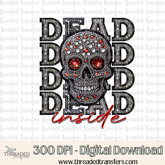 Dead Inside Repeat Words Faux Rhinestones & Faux Embroidery Digital Design Download (PNG Format - no product shipped)