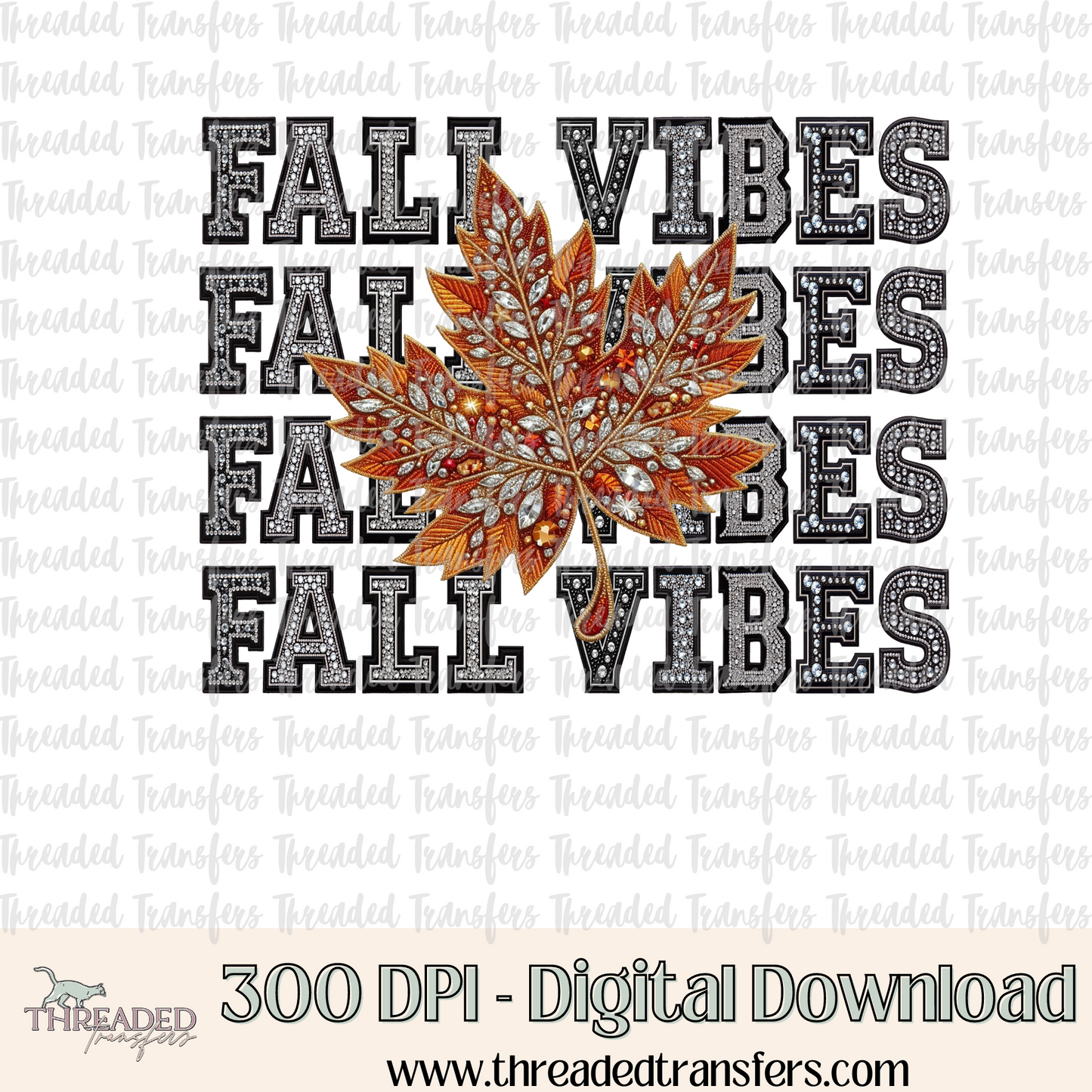 Fall Vibes Repeat Words Faux Rhinestones & Faux Embroidery Digital Design Download (PNG Format - no product shipped)