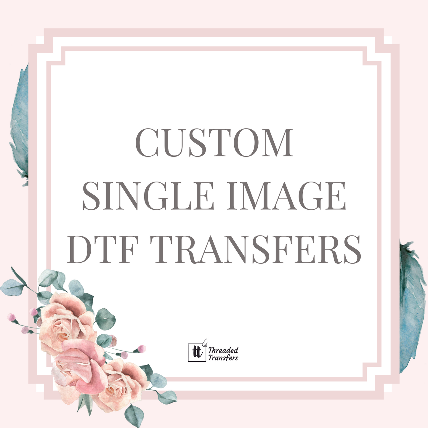 Custom Single Image DTF Transfer TAT 3-5 business days