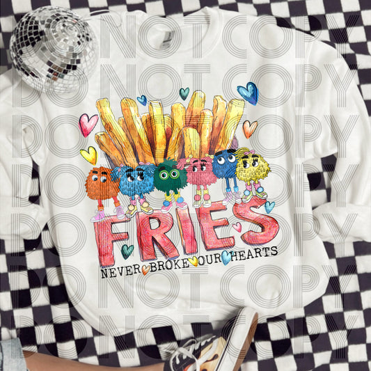 Fries Never Broke DTF & Sublimation Transfer