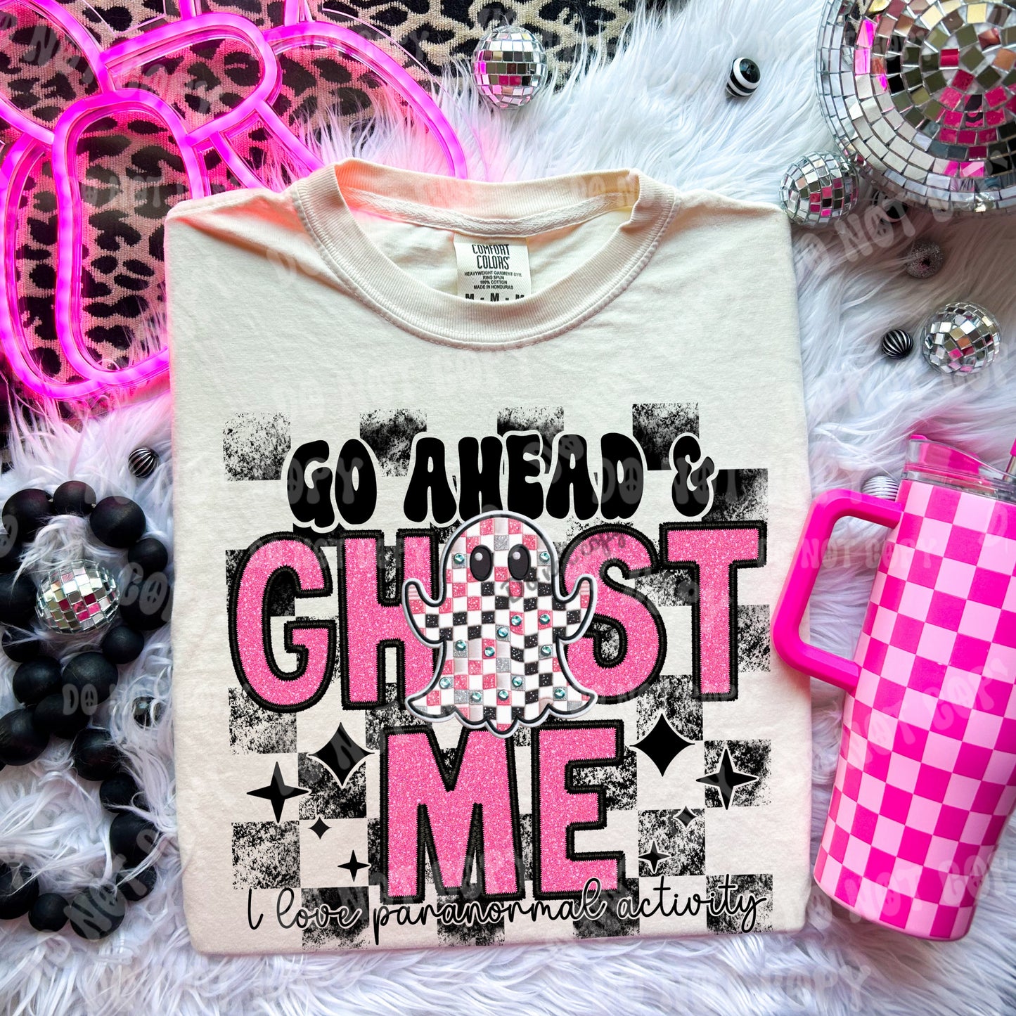 Go Ahead Ghost Me DTF & Sublimation Transfer