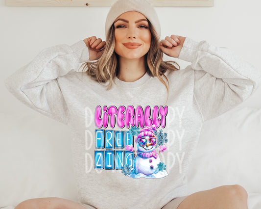 Literally Freezing Cool Snowman DTF & Sublimation Transfer