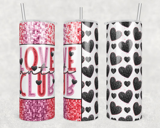 Anti Love Club (matches shirt) Sublimation Transfer Tumbler Wrap 20oz (read description)