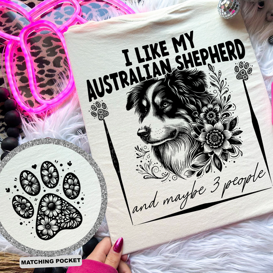 My Australian Shepherd and 3 People  DTF & Sublimation Transfer