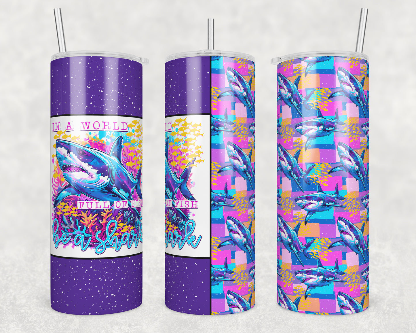 Be a Shark (matches shirt) Sublimation Transfer Tumbler Wrap 20oz (read description)