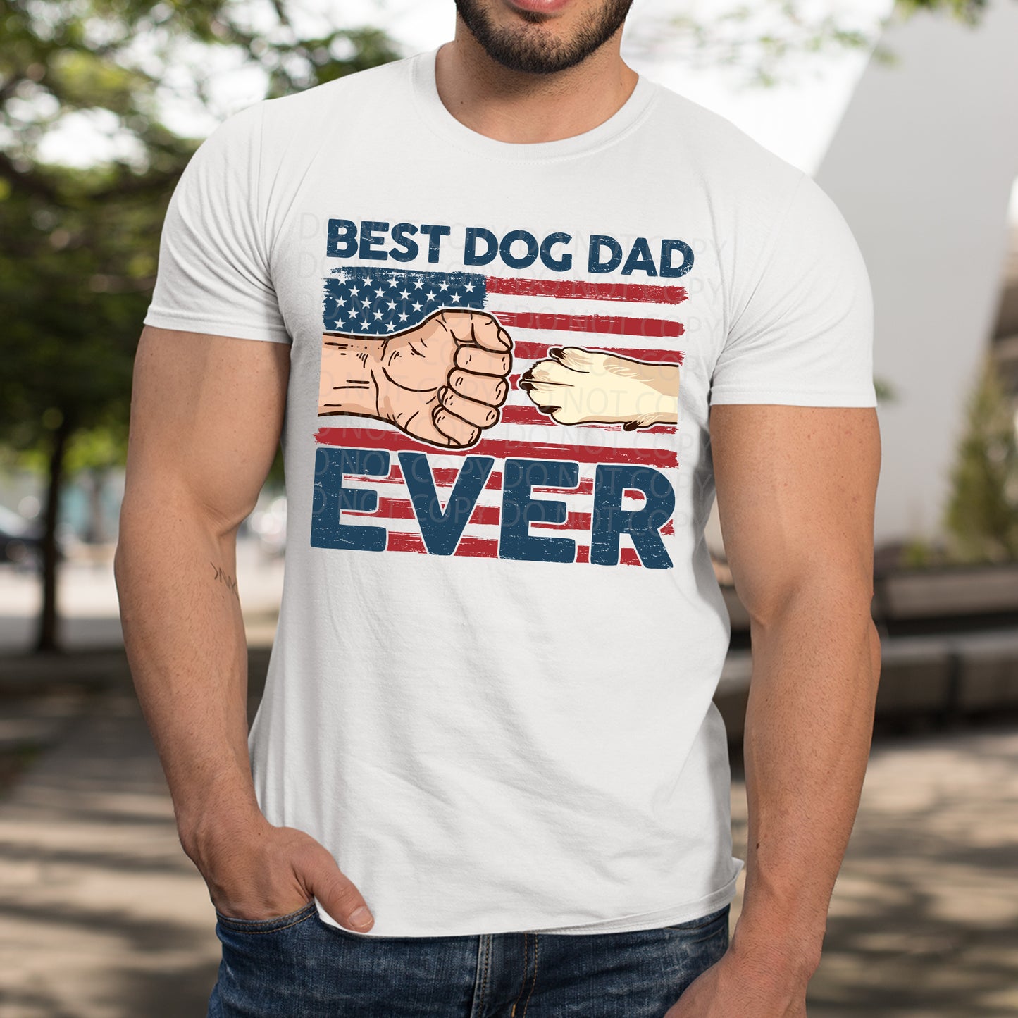 Best Dog Dad Ever DTF & Sublimation Transfer