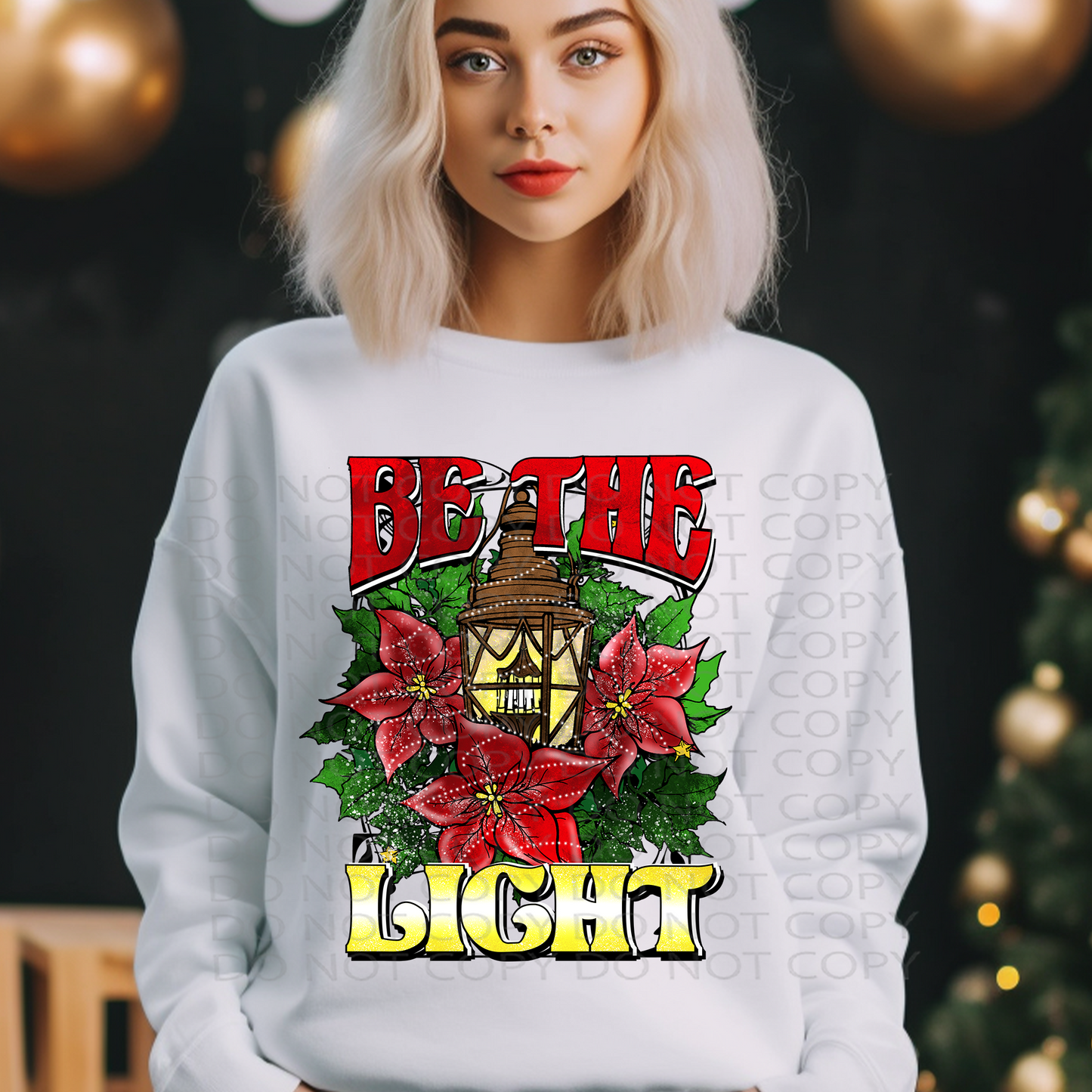 Be the Light Christmas DTF & Sublimation Transfer