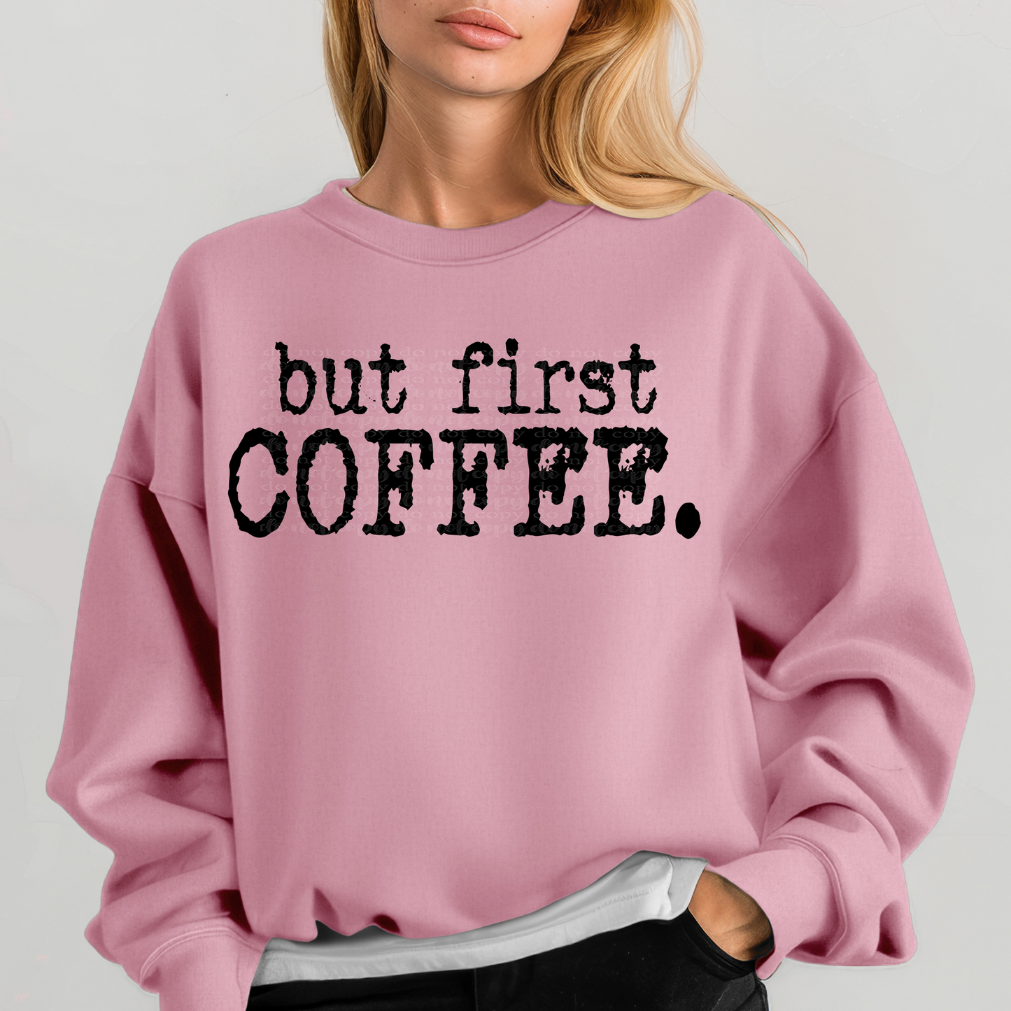 But First Coffee Typography DTF & Sublimation Transfer