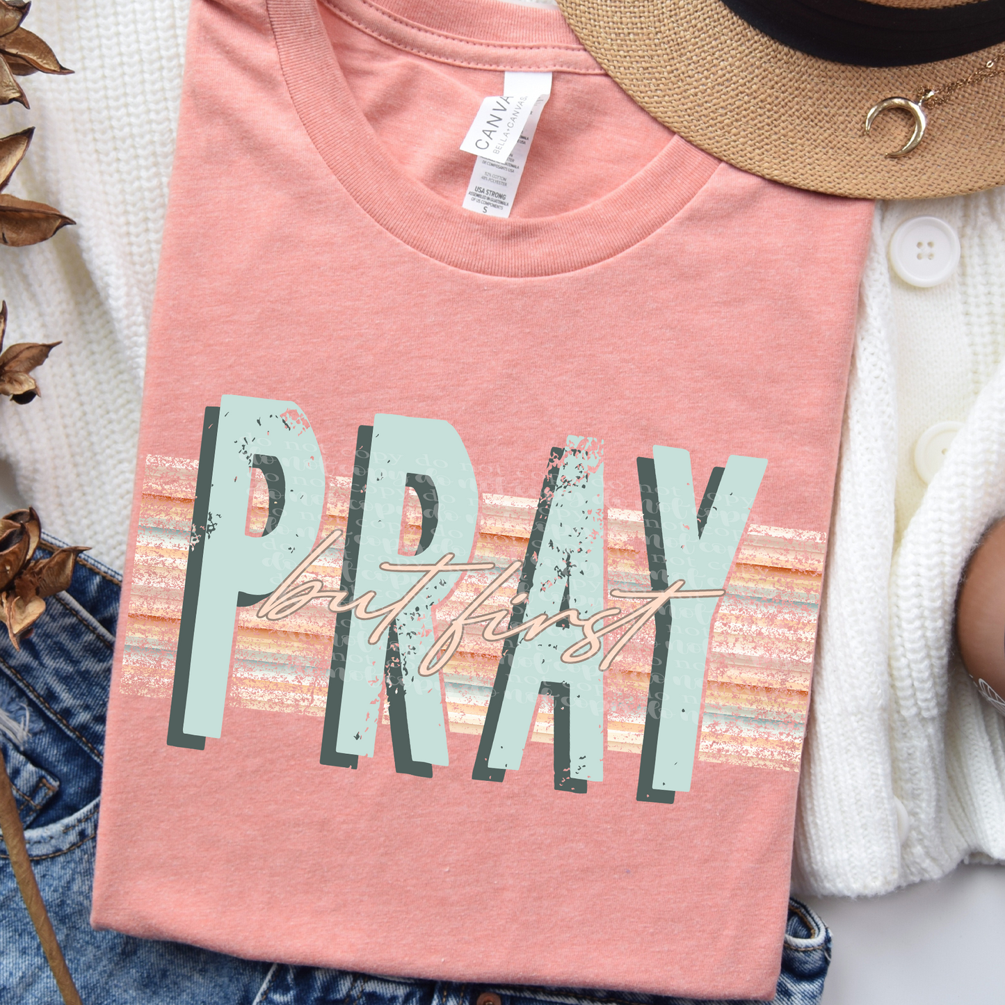 But First Pray Retro **EXCLUSIVE** DTF & Sublimation Transfer