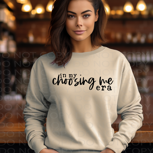 Choosing Me Era DTF & Sublimation Transfer