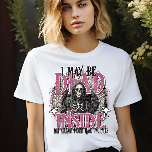 Dead Inside Two Faces DTF & Sublimation Transfer